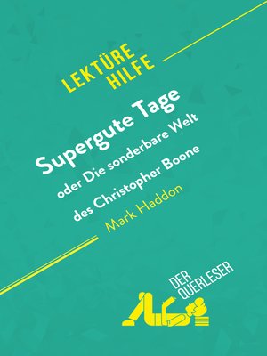 cover image of Supergute Tage oder Die sonderbare Welt des Christopher Boone von Mark Haddon (Lektürehilfe)